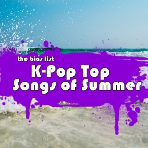 K-Pop’s Top Songs of Summer (2019-2020)